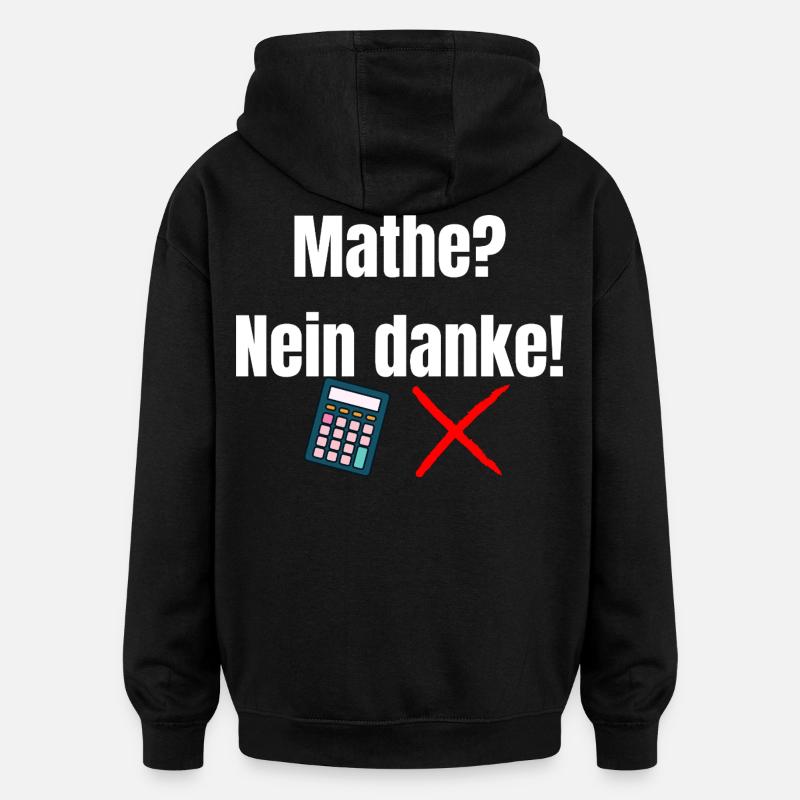 Mathématiques _Nein_danke - Sweat à capuche oversize unisexe - noir