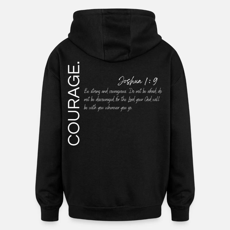Courage - Josué 1:9 Conception chrétienne - Sweat à capuche oversize unisexe - noir