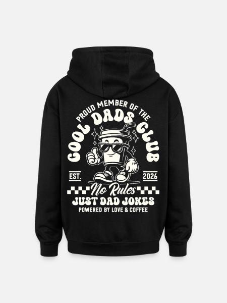 Cool Dads Club - Dad 2026 Gift - Oversized Unisex Hoodie - black