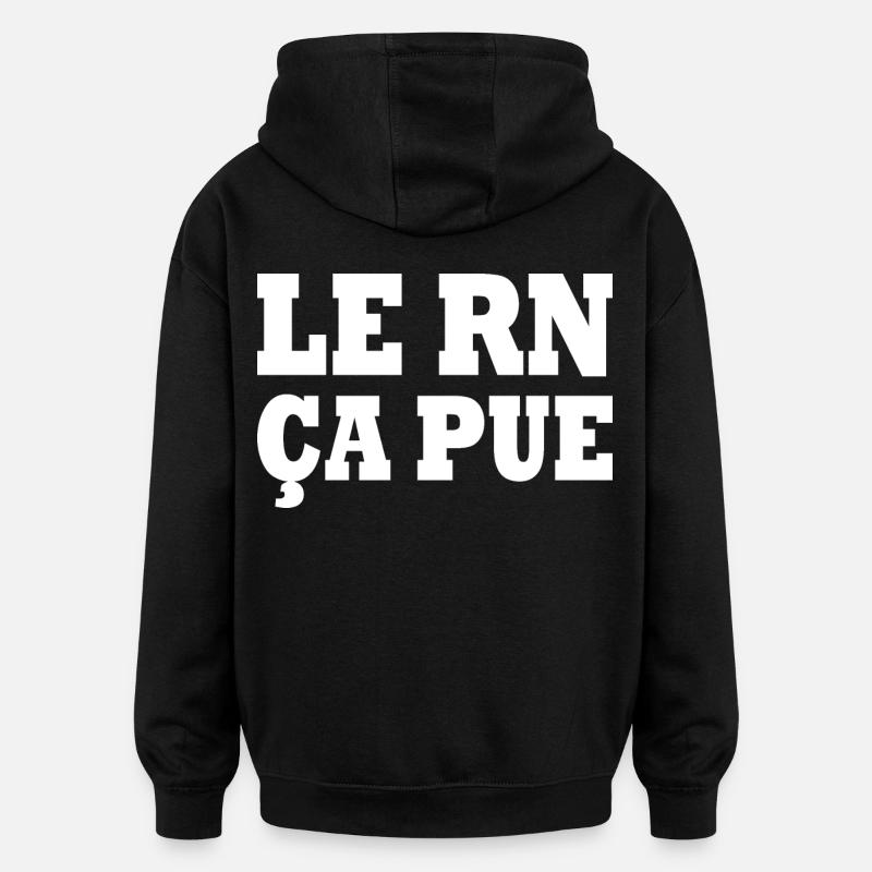 le rn ça pue - Sweat à capuche oversize unisexe - noir