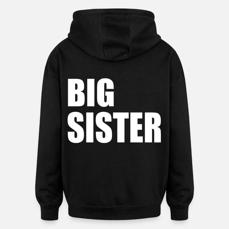 Big sister - Sweat à capuche oversize unisexe - noir