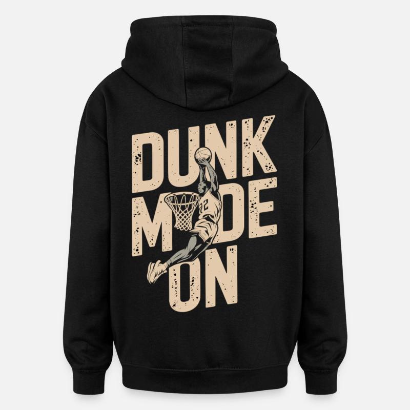 Mode dunk activé - Sweat à capuche oversize unisexe - noir