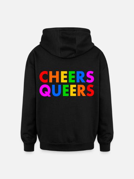 Cheers queers - Oversized Unisex Hoodie - black