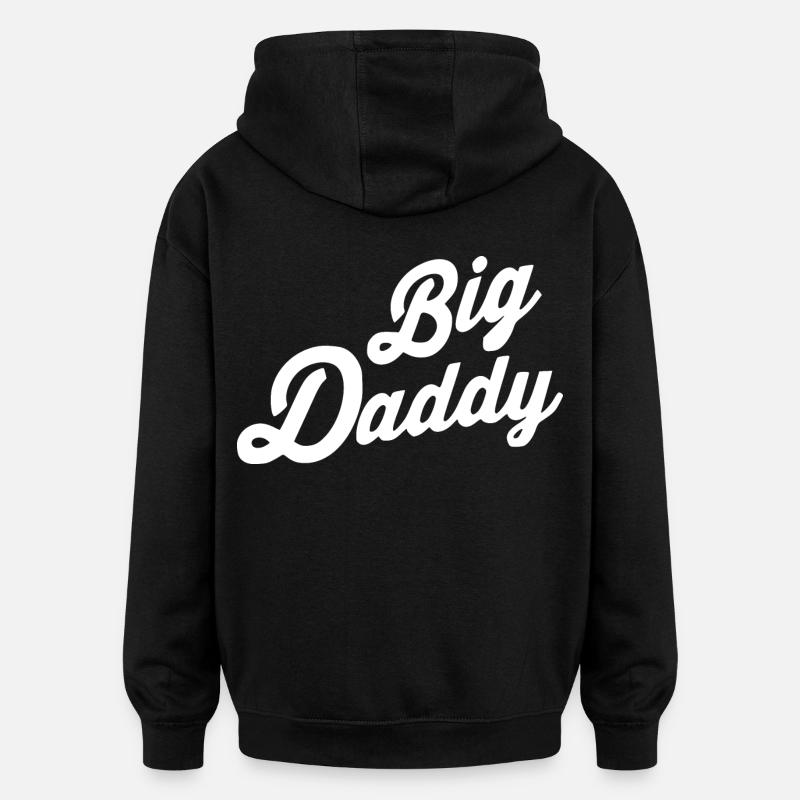 Big daddy - Sweat à capuche oversize unisexe - noir