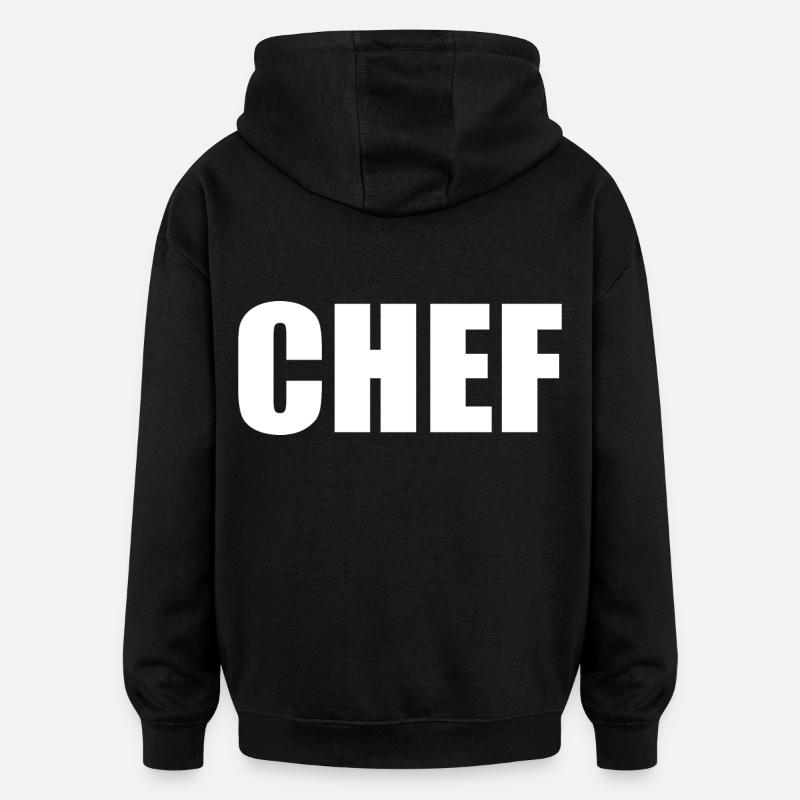 Chef - Sweat à capuche oversize unisexe - noir