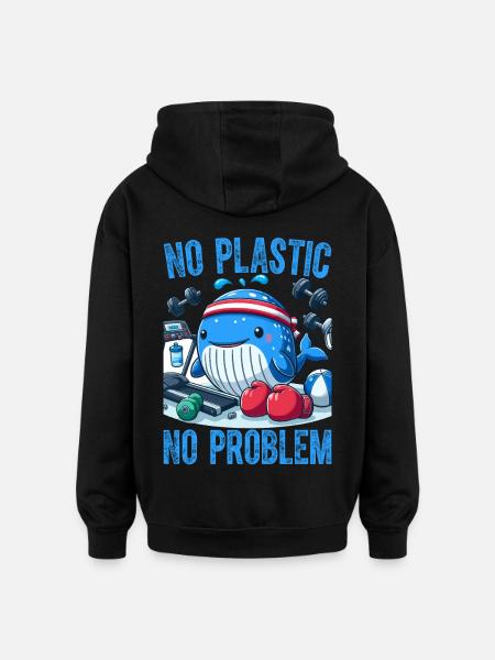 No Plastic No Problem - Oversized Unisex Hoodie - black