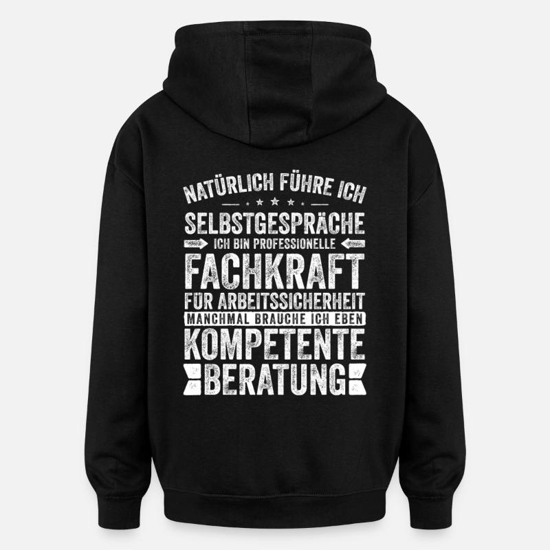 Sicherheitsfachkraft witziger Spruch für Arbeit - Oversized Unisex Hoodie - Schwarz