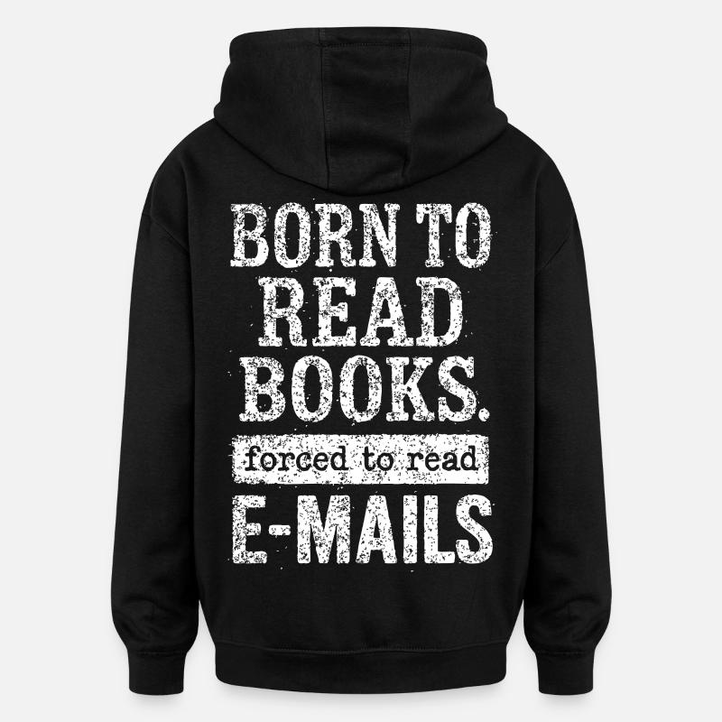 Livres nés pour lire – Déclaration - Sweat à capuche oversize unisexe - noir