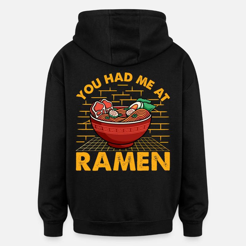 Tu m’as eu à Ramen - Sweat à capuche oversize unisexe - noir