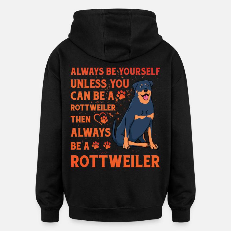 Rottweiler drôle de dicton - Sweat à capuche oversize unisexe - noir