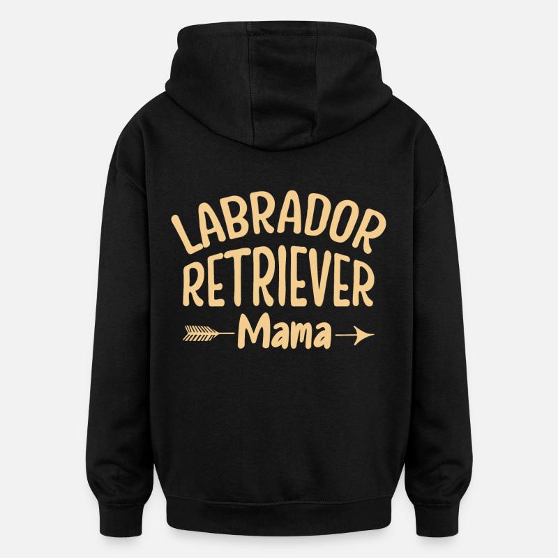 Labrador Retriever Mama - Oversized Unisex Hoodie - Schwarz