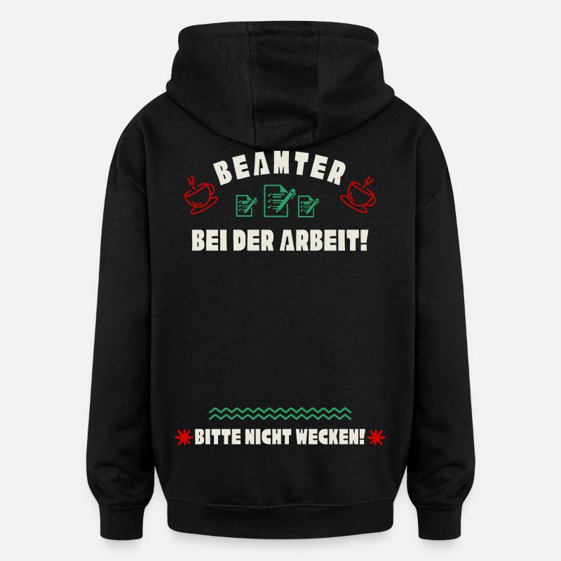 Schlafender Beamter - Oversized Unisex Hoodie - Schwarz