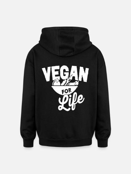 Vegan For Life - Oversized Unisex Hoodie - black