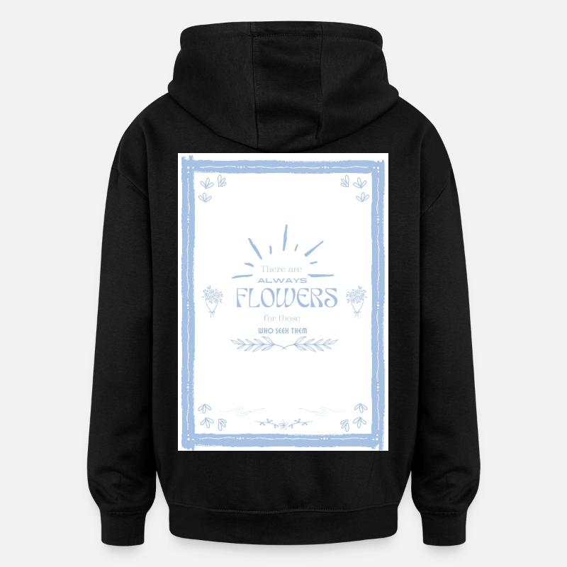 Citation de fleurs - Sweat à capuche oversize unisexe - noir