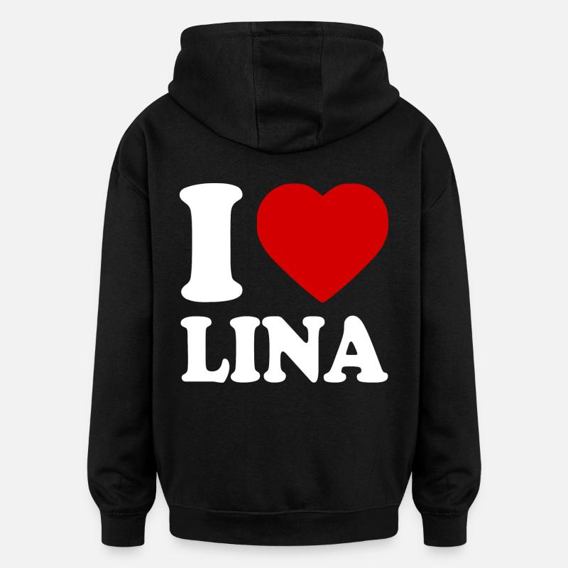 I love lina - Sweat à capuche oversize unisexe - noir