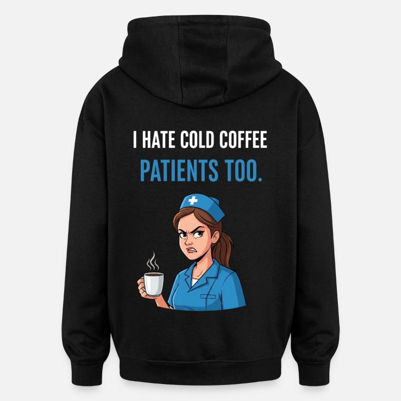 Infirmière Café Drôle - Sweat à capuche oversize unisexe - noir