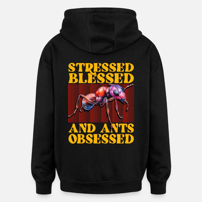 Béni stressé et fourmis obsédées - Sweat à capuche oversize unisexe - noir