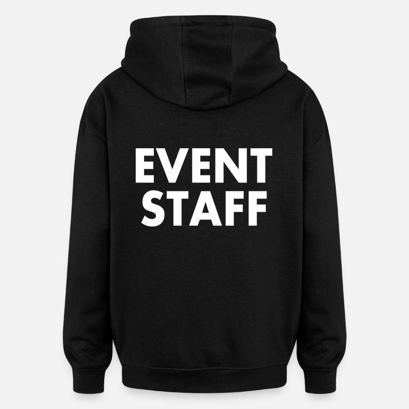 Event staff - Sweat à capuche oversize unisexe - noir