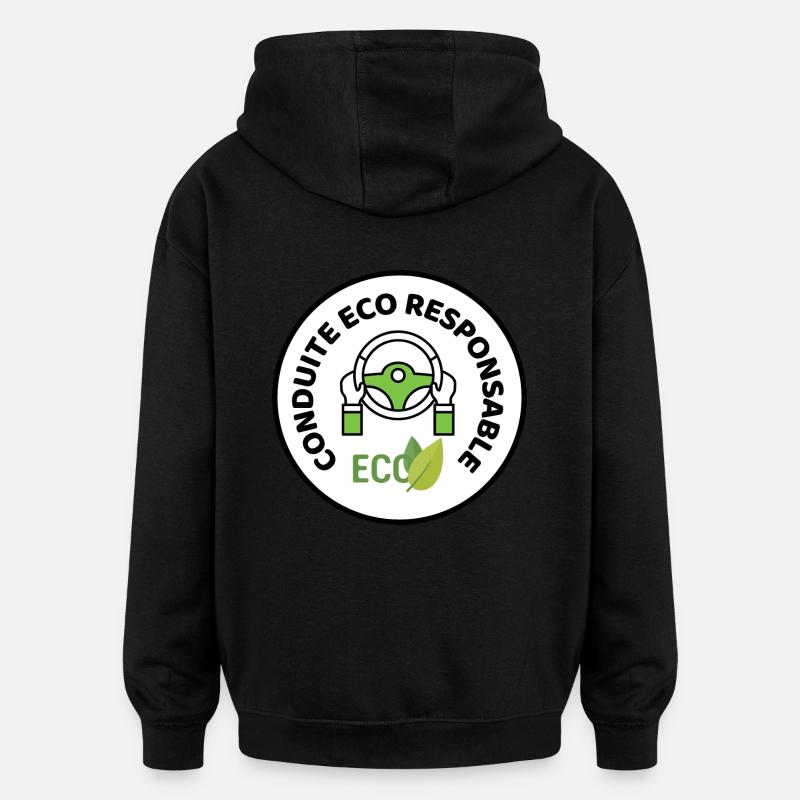Conduite Eco Responsable - sticker - Sweat à capuche oversize unisexe - noir