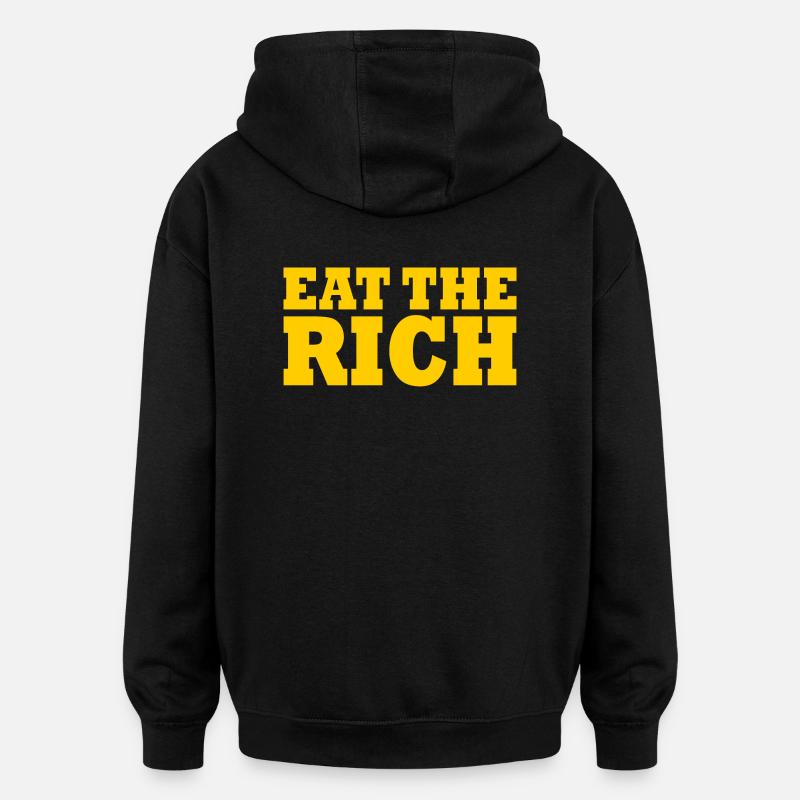 Eat the rich - Sweat à capuche oversize unisexe - noir