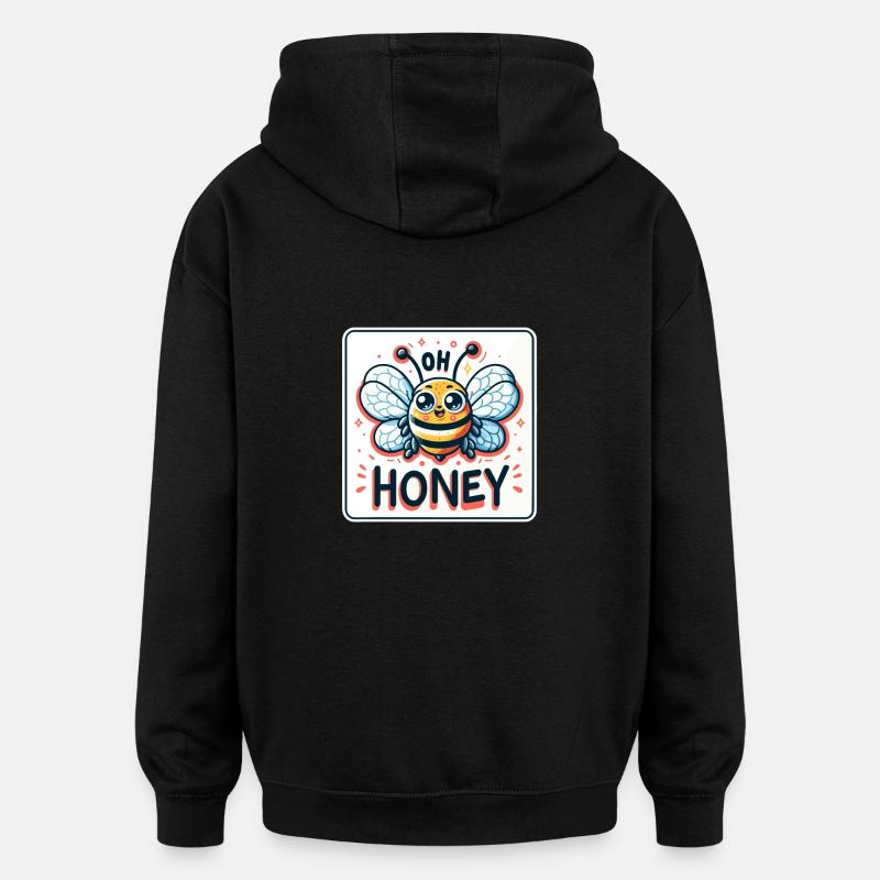 Oh miel - Illustration d’abeilles - Sweat à capuche oversize unisexe - noir