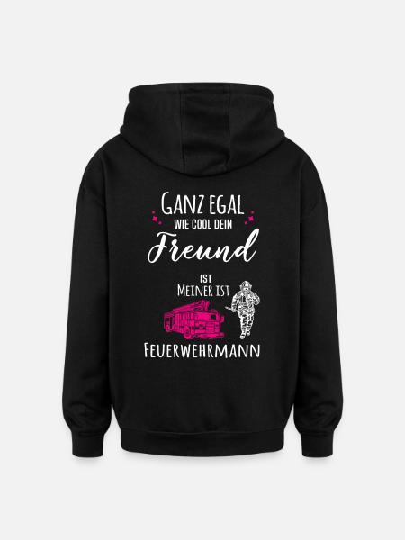 Mein Freund ist Feuerwehrmann - Oversized Unisex Hoodie - Schwarz