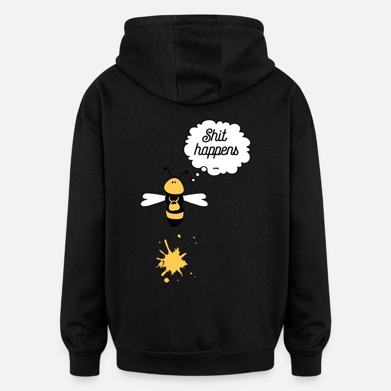 Shit happens Biene - Oversized Unisex Hoodie - Schwarz