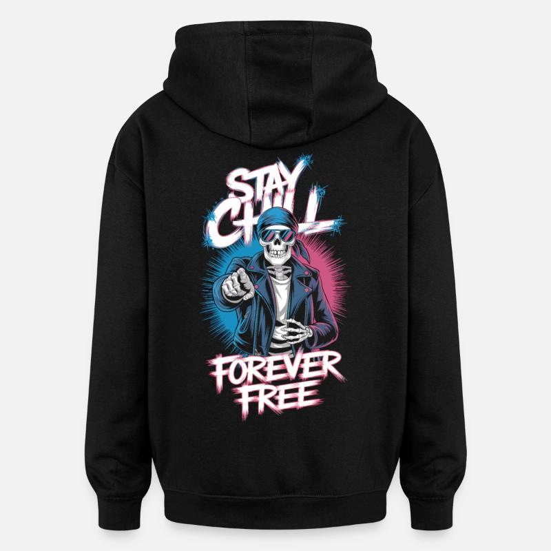 Bleib locker, sei frei - Oversized Unisex Hoodie - Schwarz