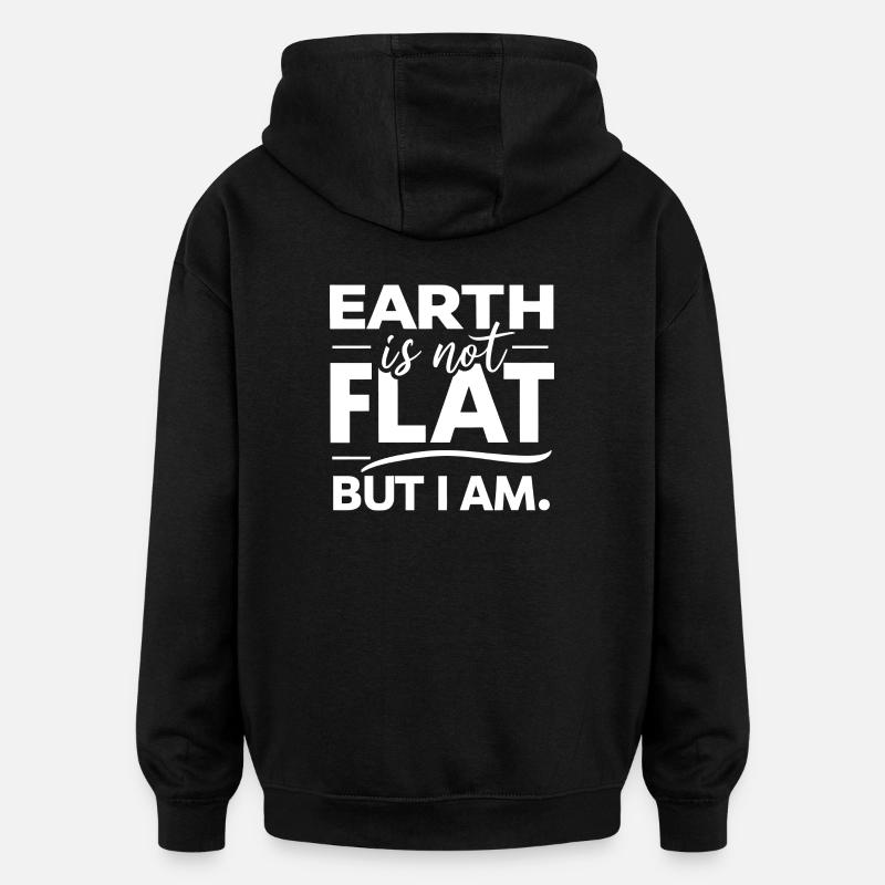 Satire Terre plate Blagues ironiques - Sweat à capuche oversize unisexe - noir