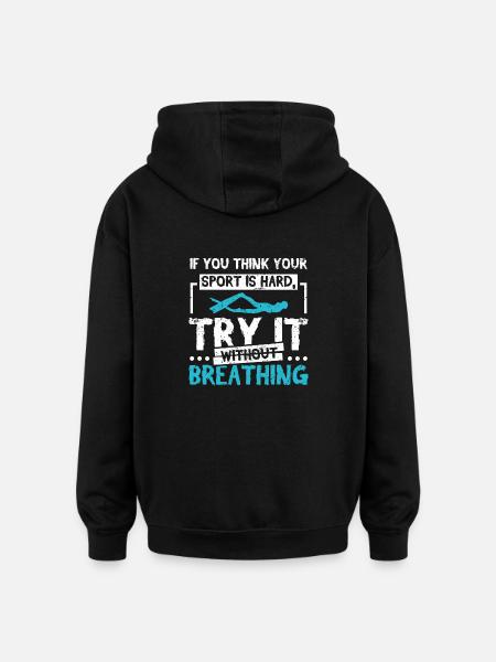 Sport without breathing Freediving - Oversized Unisex Hoodie - black