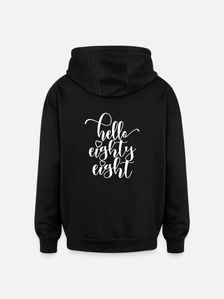 Hello Eighty Eight Cute 88 Years Old Birthday - Oversized Unisex Hoodie - black