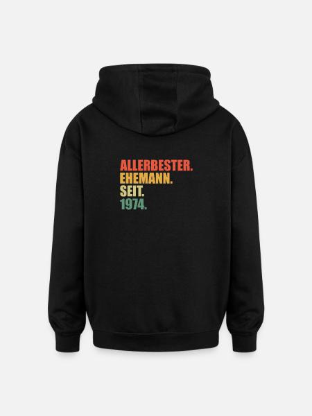 Best husband since 1974 50th wedding anniversary - Oversized Unisex Hoodie - black