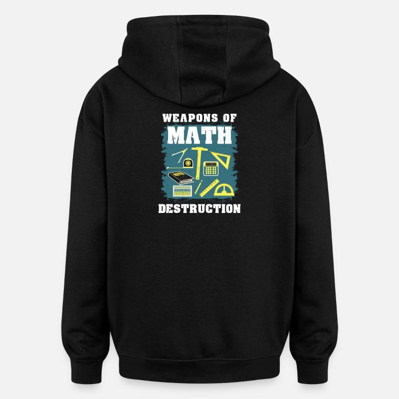Math math gift - Oversized Unisex Hoodie - black