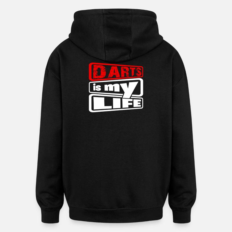 Dart,Darts is my Life 2 - Oversized Unisex Hoodie - Schwarz