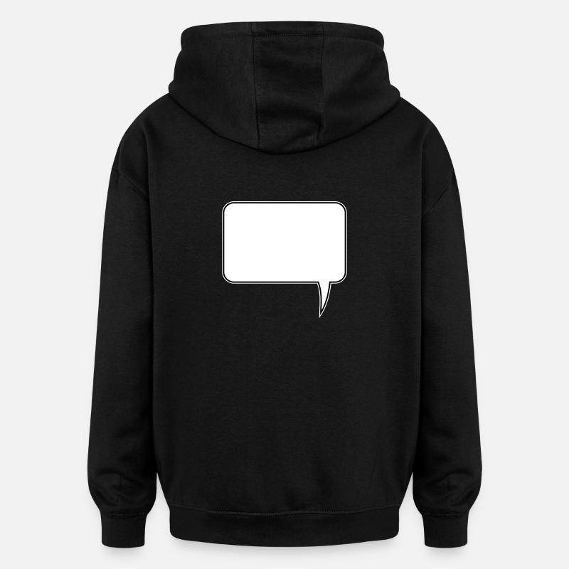 Speech bubble rectangle design - Oversized Unisex Hoodie - black
