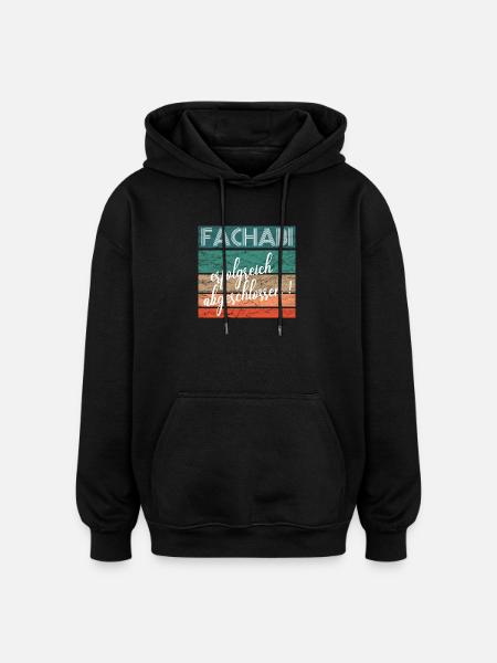 Fachabitur Fachabi Schulabschluss Geschenk - Oversized Unisex Hoodie - Schwarz