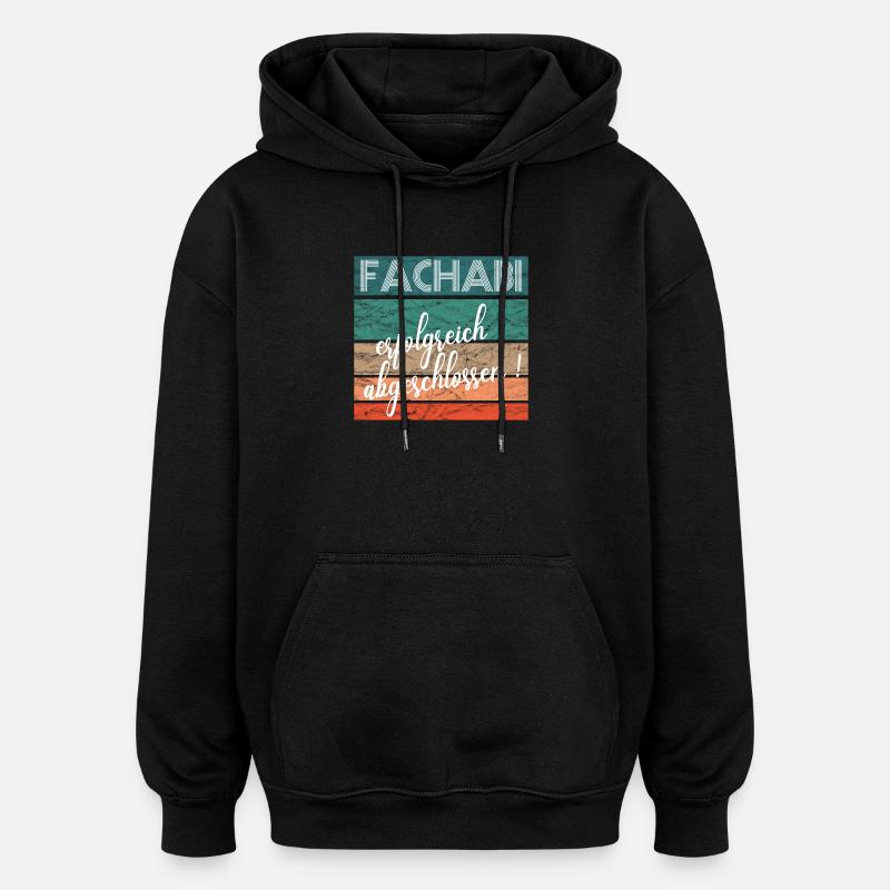 Fachabitur Fachabi Schulabschluss Geschenk - Oversized Unisex Hoodie - Schwarz