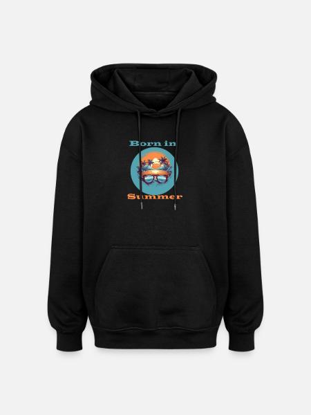 Born in Summer - Oversized Unisex Hoodie - black