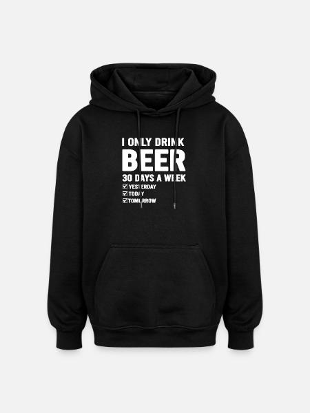 Bold Beer Loving Quote Tee - Oversized Unisex Hoodie - black