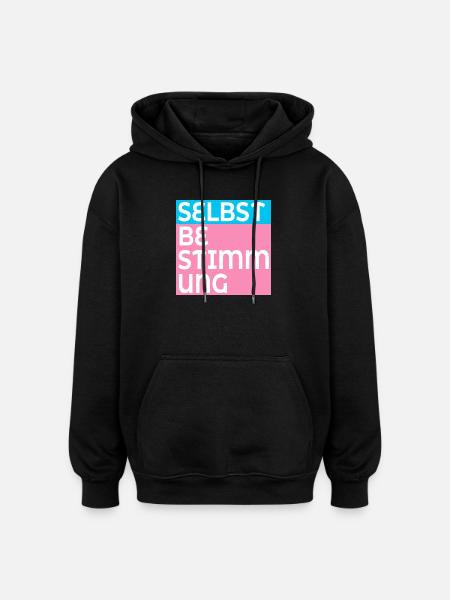 TRANS SELBSTBESTIMMUNG - Oversized Unisex Hoodie - Schwarz