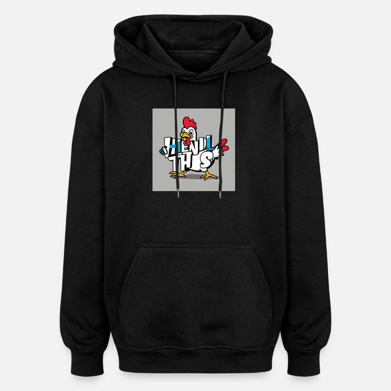 Drôle de poulet « Hendl this » - Sweat à capuche oversize unisexe - noir