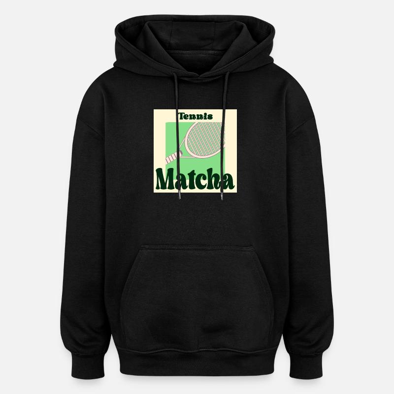 Tennis Matcha Thé Vert - Sweat à capuche oversize unisexe - noir
