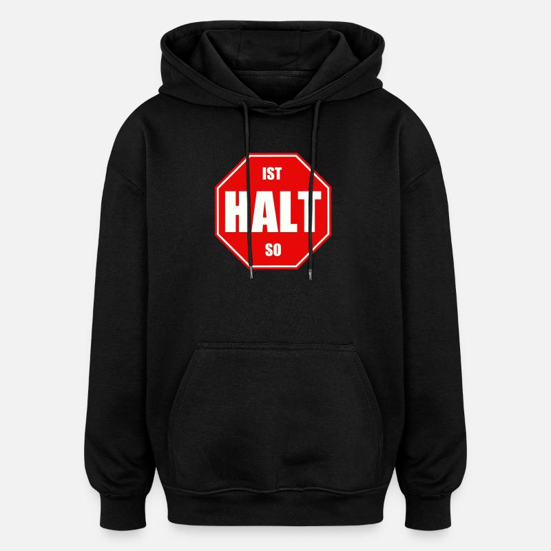 Ist halt so - Oversized Unisex Hoodie - Schwarz
