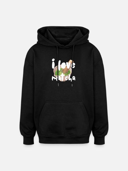 Jeg elsker Matcha Ordsprog Gaveidé Gave - Oversize unisex hoodie - sort