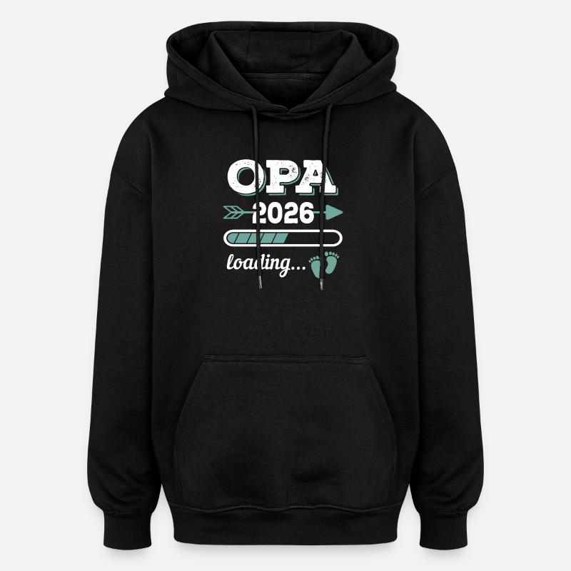 Opa 2026 Loading Werdender Großater Geschenkidee - Oversized Unisex Hoodie - Schwarz
