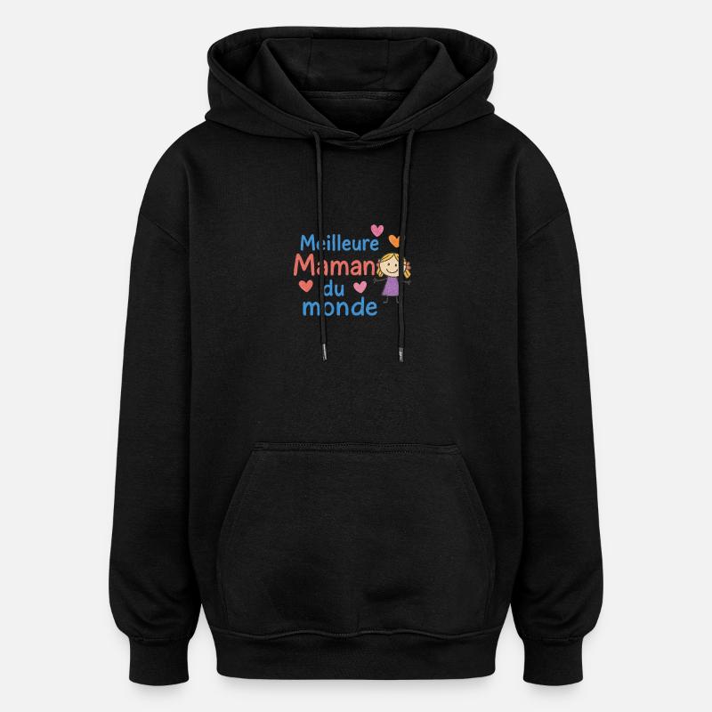 Meilleure Maman du monde - Sweat à capuche oversize unisexe - noir