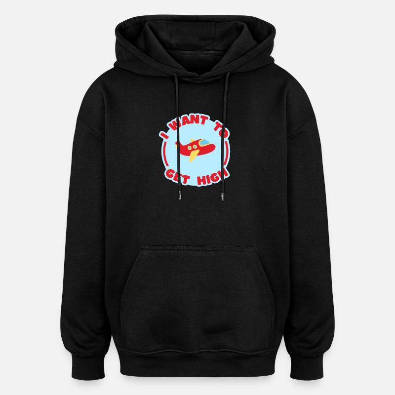 I WANT TO GET HIGH - Sweat à capuche oversize unisexe - noir