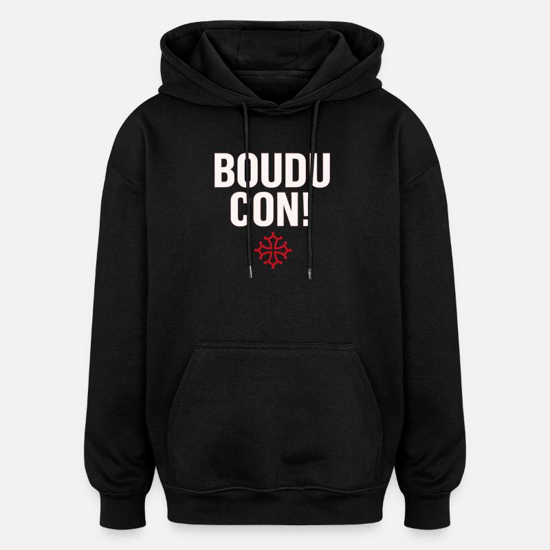 Boudu con ! - Sweat à capuche oversize unisexe - noir