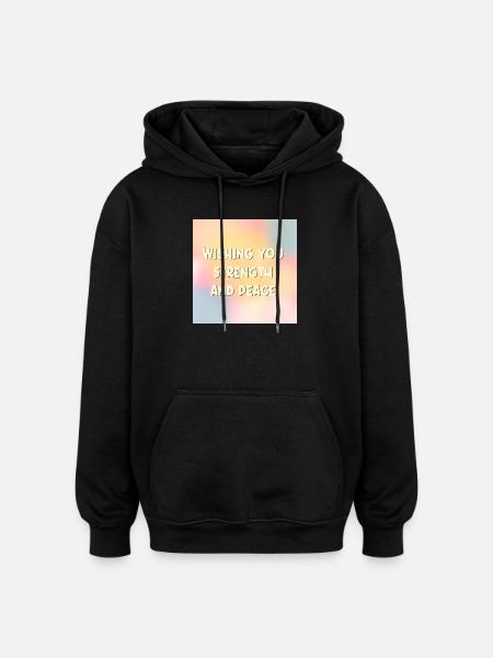 Wishing Strength Peace - Oversized Unisex Hoodie - black