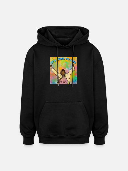 It’s time to live - Sweat à capuche oversize unisexe - noir